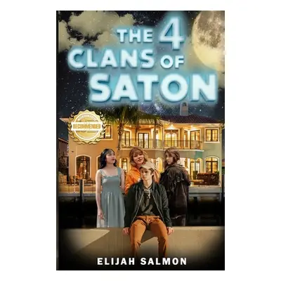 "The 4 Clans of Saton" - "" ("Salmon Elijah")(Paperback)