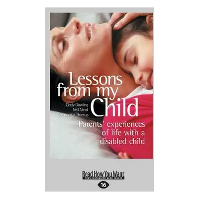 "Lessons from My Child: Parents' Experiences of Life with a Disabled Child