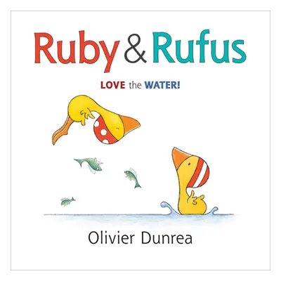 "Ruby & Rufus" - "" ("Dunrea Olivier")(Board Books)