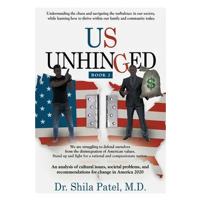 "Us Unhinged: Book-2" - "" ("Patel Shila")(Paperback)