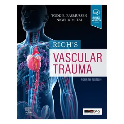 "Rich's Vascular Trauma" - "" ("Rasmussen Todd E.")(Pevná vazba)