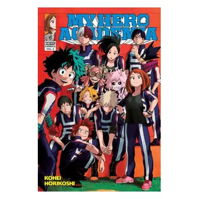 "My Hero Academia, Vol. 4, 4" - "" ("Horikoshi Kohei")(Paperback)