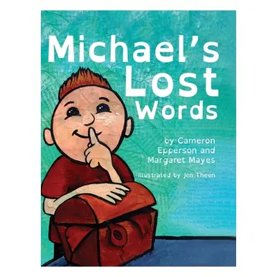 "Michael's Lost Words" - "" ("Mayes Margaret")(Pevná vazba)