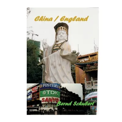 "China / England" - "" ("Schubert Bernd")(Paperback)