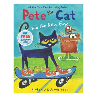 "Pete the Cat and the New Guy" - "" ("Dean James")(Pevná vazba)