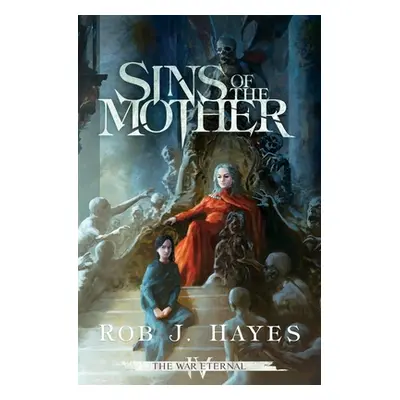 "Sins of the Mother" - "" ("Hayes Rob J.")(Paperback)