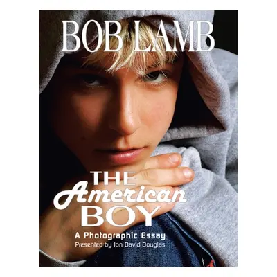 "The American Boy, a Photographic Essay" - "" ("Douglas Jon David")(Paperback)