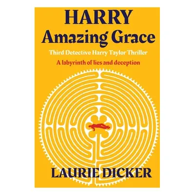 "Harry: Amazing Grace" - "" ("Dicker Laurie")(Paperback)