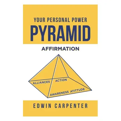 "Your Personal Power Pyramid" - "" ("Carpenter Edwin P.")(Paperback)