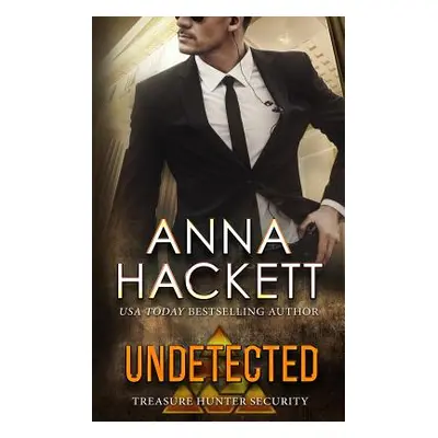 "Undetected" - "" ("Hackett Anna")(Paperback)