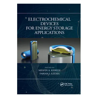 "Electrochemical Devices for Energy Storage Applications" - "" ("Kebede Mesfin A.")(Paperback)