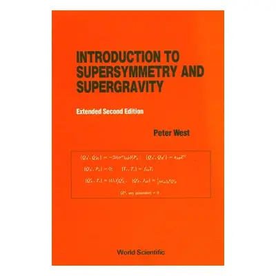 "Introduction to Supersymmetry and Supergravity (Revised and Extended 2nd Edition)" - "" ("West 