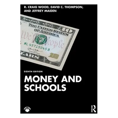 "Money and Schools" - "" ("Wood R. Craig")(Paperback)