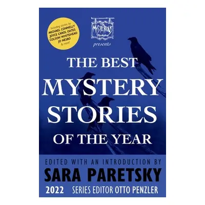 "The Mysterious Bookshop Presents the Best Mystery Stories of the Year 2022" - "" ("Paretsky Sar