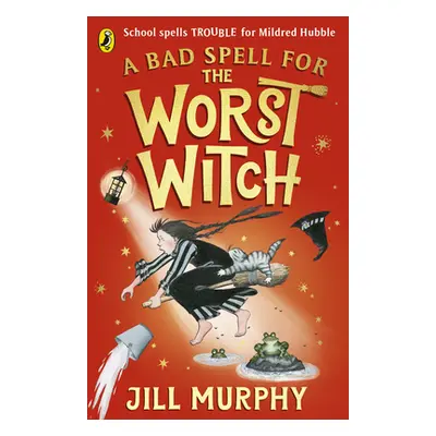 "Bad Spell for the Worst Witch" - "" ("Murphy Jill")(Paperback / softback)