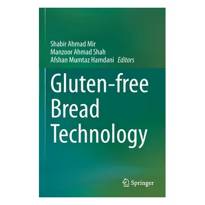 "Gluten-Free Bread Technology" - "" ("Mir Shabir Ahmad")(Paperback)