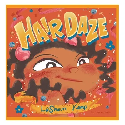 "Hair Daze" - "" ("Kemp Lashaun")(Pevná vazba)