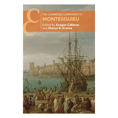 "The Cambridge Companion to Montesquieu" - "" ("Callanan Keegan Francis")(Paperback)