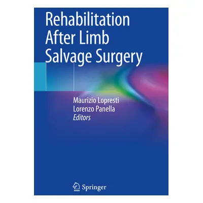 "Rehabilitation After Limb Salvage Surgery" - "" ("Lopresti Maurizio")(Paperback)