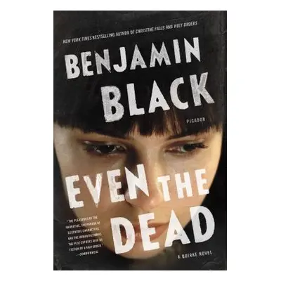 "Even the Dead" - "" ("Black Benjamin")(Paperback)