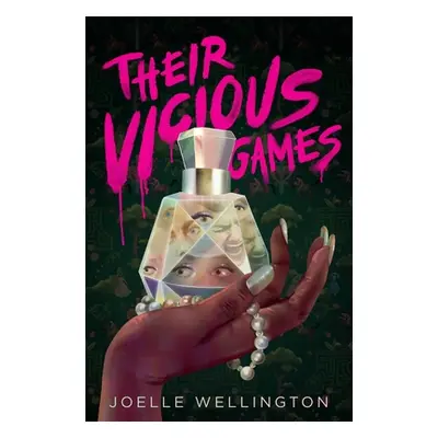 "Their Vicious Games" - "" ("Wellington Joelle")(Pevná vazba)