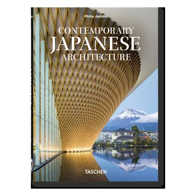 "Contemporary Japanese Architecture. 40th Ed." - "" ("Jodidio Philip")(Pevná vazba)