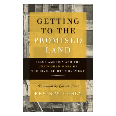 "Getting to the Promised Land" - "" ("Cosby Kevin")(Paperback)