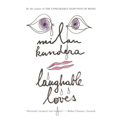 "Laughable Loves" - "" ("Kundera Milan")(Paperback)