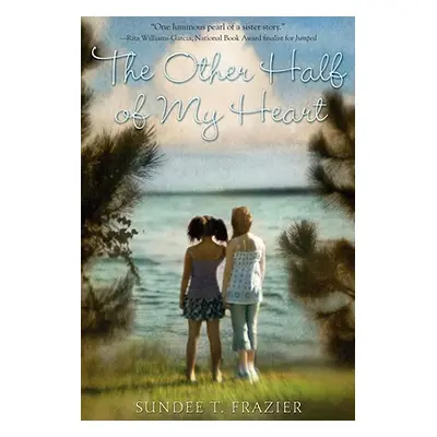 "The Other Half of My Heart" - "" ("Frazier Sundee T.")(Paperback)