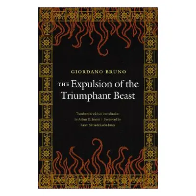 "The Expulsion of the Triumphant Beast (New Edition)" - "" ("Bruno Giordano")(Paperback)