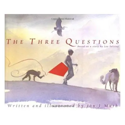 "The Three Questions" - "" ("Muth Jon J.")(Pevná vazba)