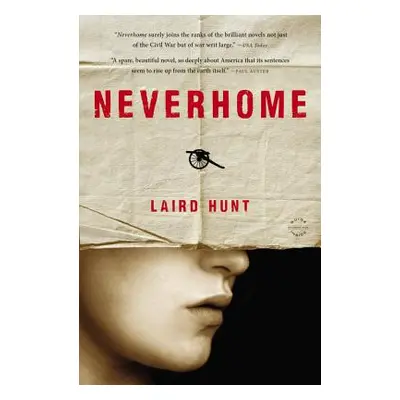 "Neverhome" - "" ("Hunt Laird")(Paperback)