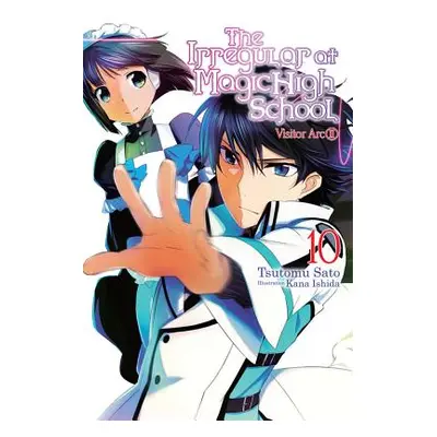 "The Irregular at Magic High School, Vol. 10 (Light Novel): Visitor Arc, Part II" - "" ("Sato Ts