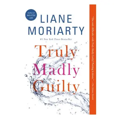 "Truly Madly Guilty" - "" ("Moriarty Liane")(Paperback)