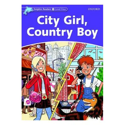 "Dolphin Readers: Level 4: 625-Word Vocabulary City Girl, Country Boy" - "" ("Kenshole Fiona")(P