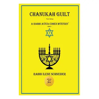 "Chanukah Guilt" - "" ("Schneider Ilene")(Paperback)