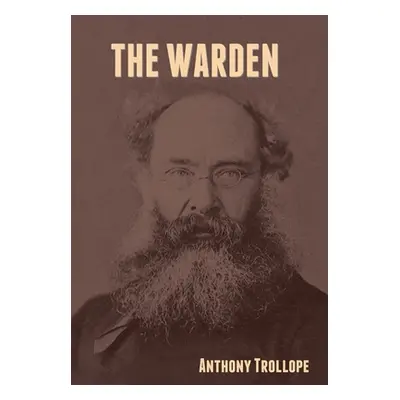 "The Warden" - "" ("Trollope Anthony")(Pevná vazba)