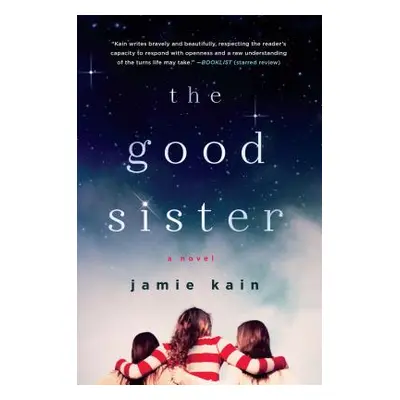 "The Good Sister" - "" ("Kain Jamie")(Paperback)