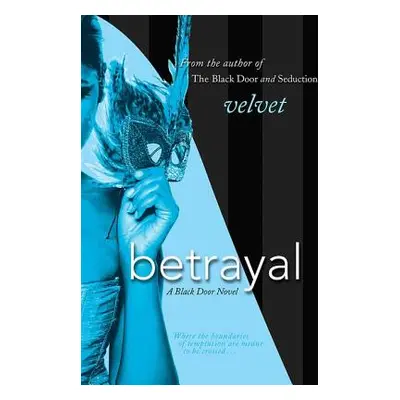 "Betrayal" - "" ("Velvet")(Paperback)