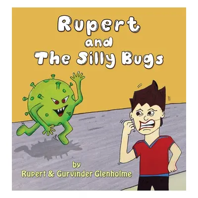 "Rupert and The Silly Bugs" - "" ("Glenholme Gurvinder")(Pevná vazba)