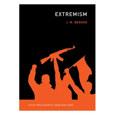 "Extremism" - "" ("Berger J. M.")(Paperback)