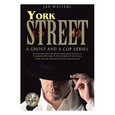 "York Street: A Ghost and a Cop Series" - "" ("Walters Jan")(Paperback)