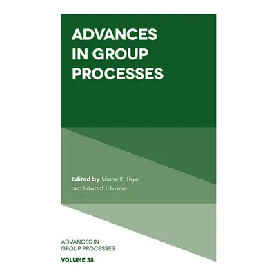 "Advances in Group Processes" - "" ("Thye Shane R.")(Pevná vazba)