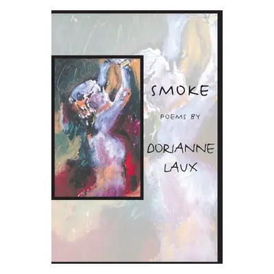 "Smoke" - "" ("Laux Dorianne")(Paperback)