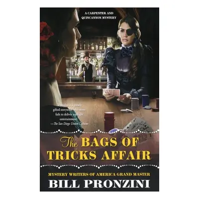 "The Bags of Tricks Affair: A Carpenter and Quincannon Mystery" - "" ("Pronzini Bill")(Paperback