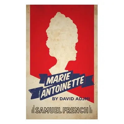 "Marie Antoinette" - "" ("Adjmi David")(Paperback)