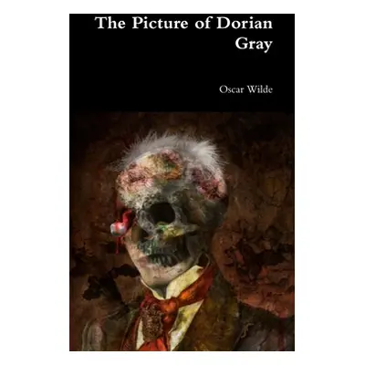 "The Picture of Dorian Gray" - "" ("Wilde Oscar")(Pevná vazba)