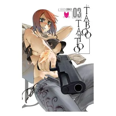 "Taboo Tattoo, Volume 3" - "" ("Shinjiro")(Paperback)