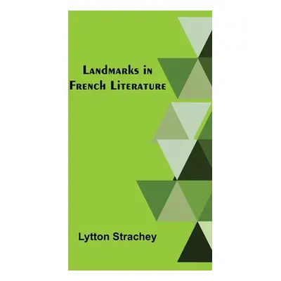 "Landmarks in French Literature" - "" ("Strachey Lytton")(Paperback)