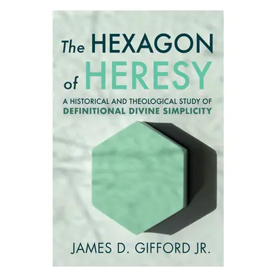 "The Hexagon of Heresy" - "" ("Gifford James D. Jr.")(Paperback)